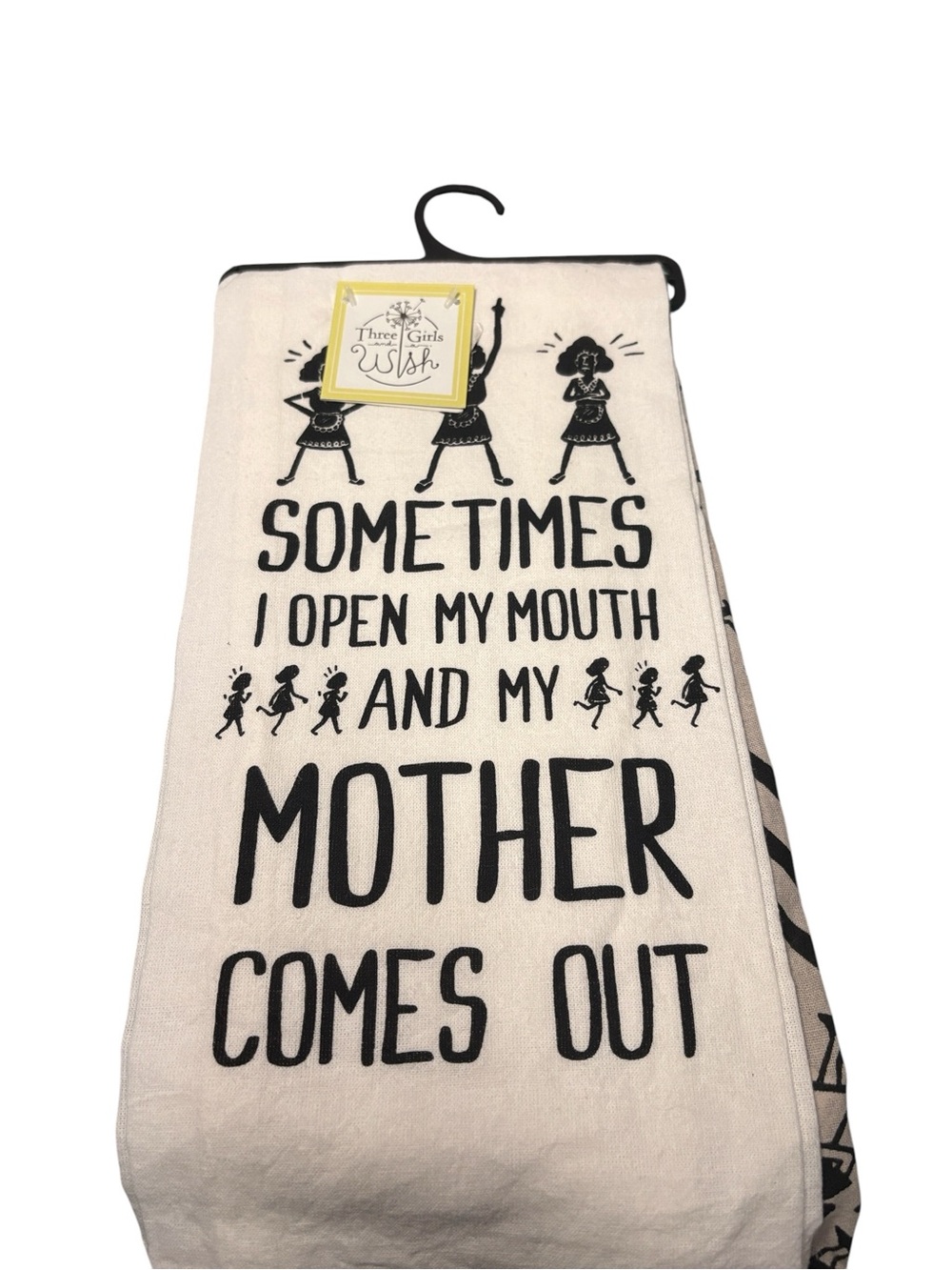 Three Girls and a Wish Funny Tea Towel Sometimes My Mother Comes Out